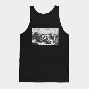 I AM THE SWARM Tank Top